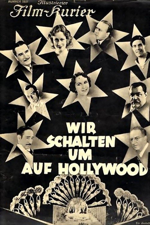 Постер Wir schalten um auf Hollywood